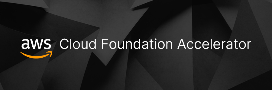 AWS Cloud Foundation Accelerator
