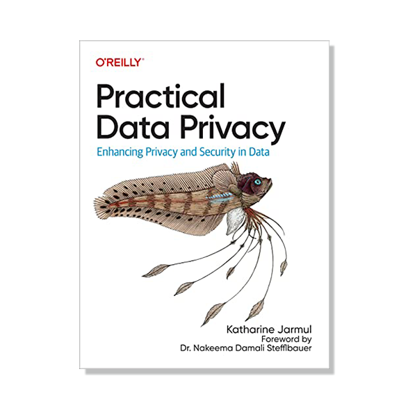 Portada del libro Practical Data Privacy de Katharine Jarmul