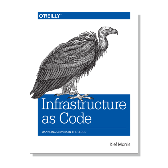 Infrastructure as Code by Kief Morris
