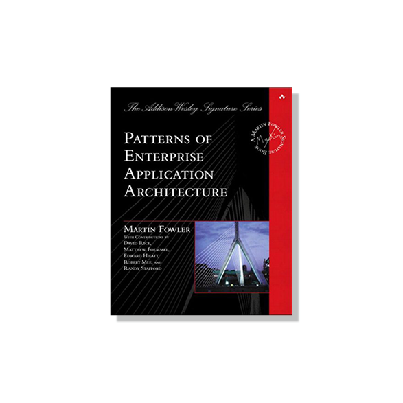 Patterns of Enterprise Application Architecture by Martin Fowler