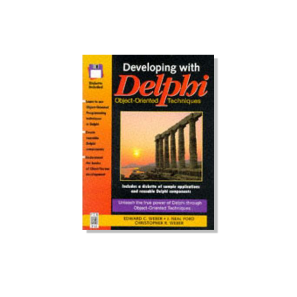 Developing with Delphi: Object-oriented Techniques by Neal Ford, co-author