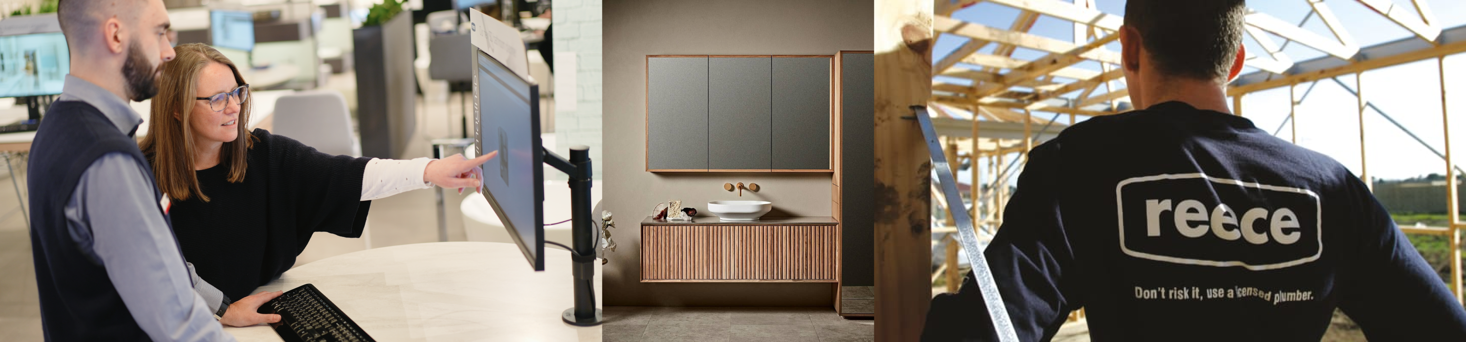 Banner with three images: image on left shows a women pointing at a computer screen next to a Reece showroom consultant; image in the middle is of a modern wooden bathroom washstand, image on the right is of the back of a man wearing a shirt with the Reece logo.