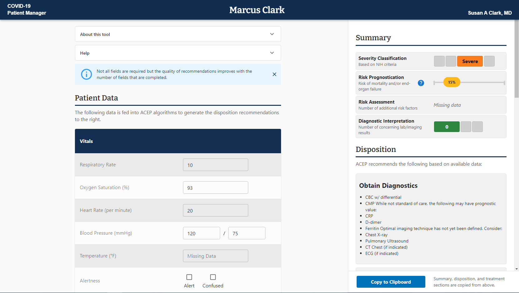 COVID-19 Patient Manager is an emergency department decision support tool that provides care recommendations for adult patients with suspected of confirmed SARS-CoV-2