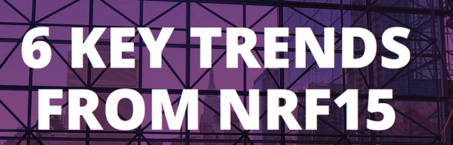 Key Trends from NRF
