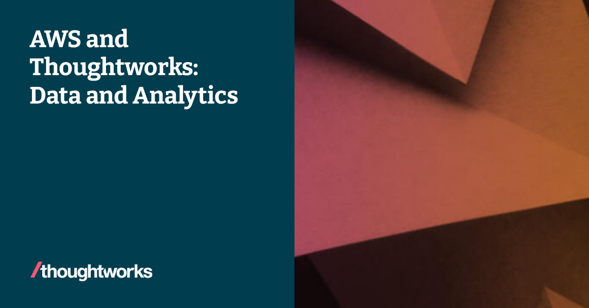 Data and Analytics | Thoughtworks United States