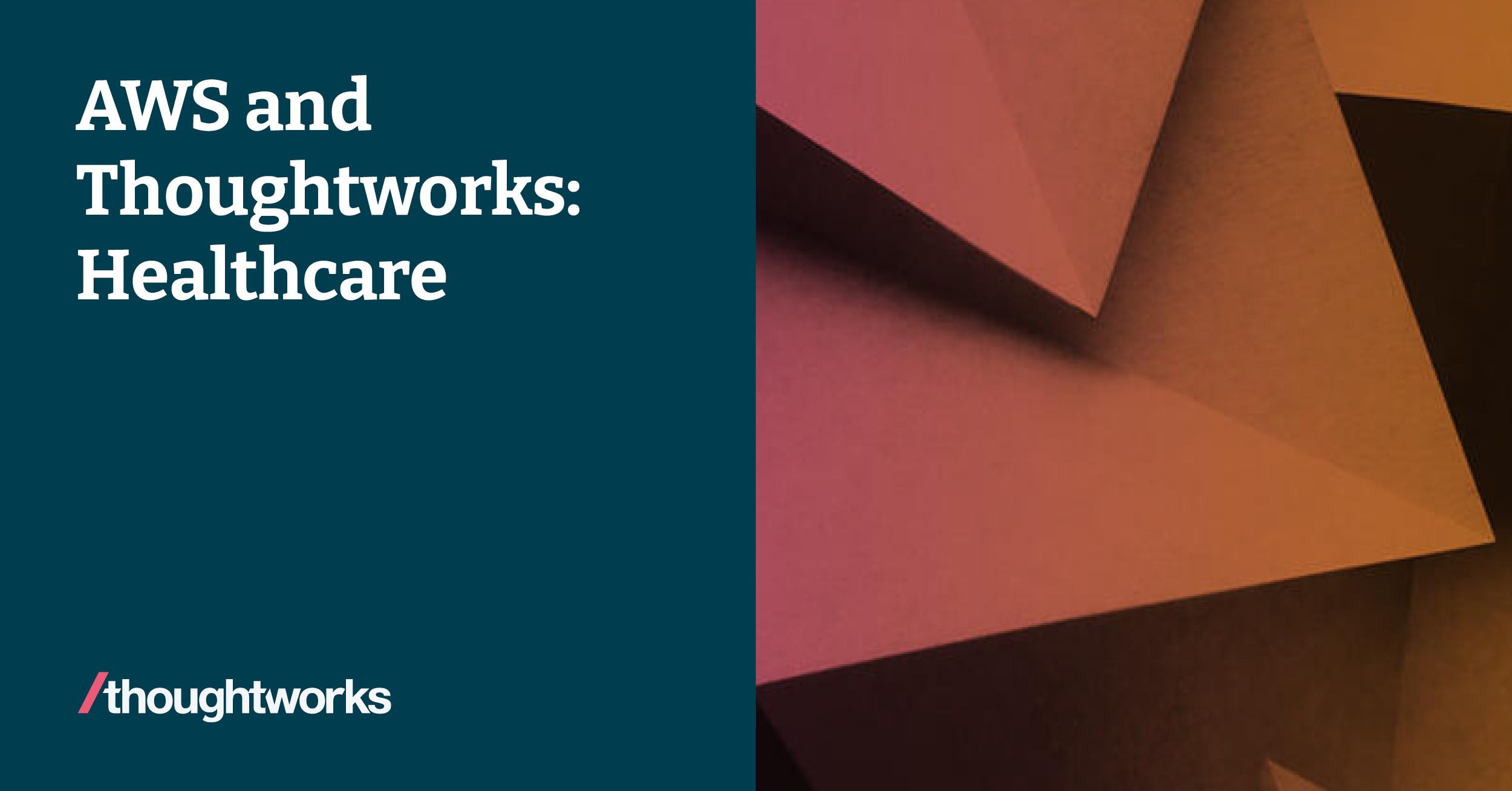 AWS Healthcare | Thoughtworks 