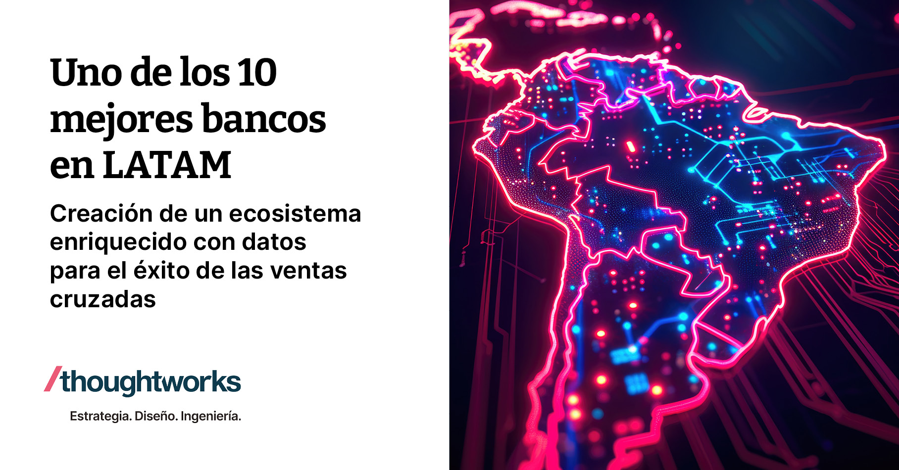 Meta Latin Uno de los 10 principales bancos en Latinoamérica | Thoughtworks Chile