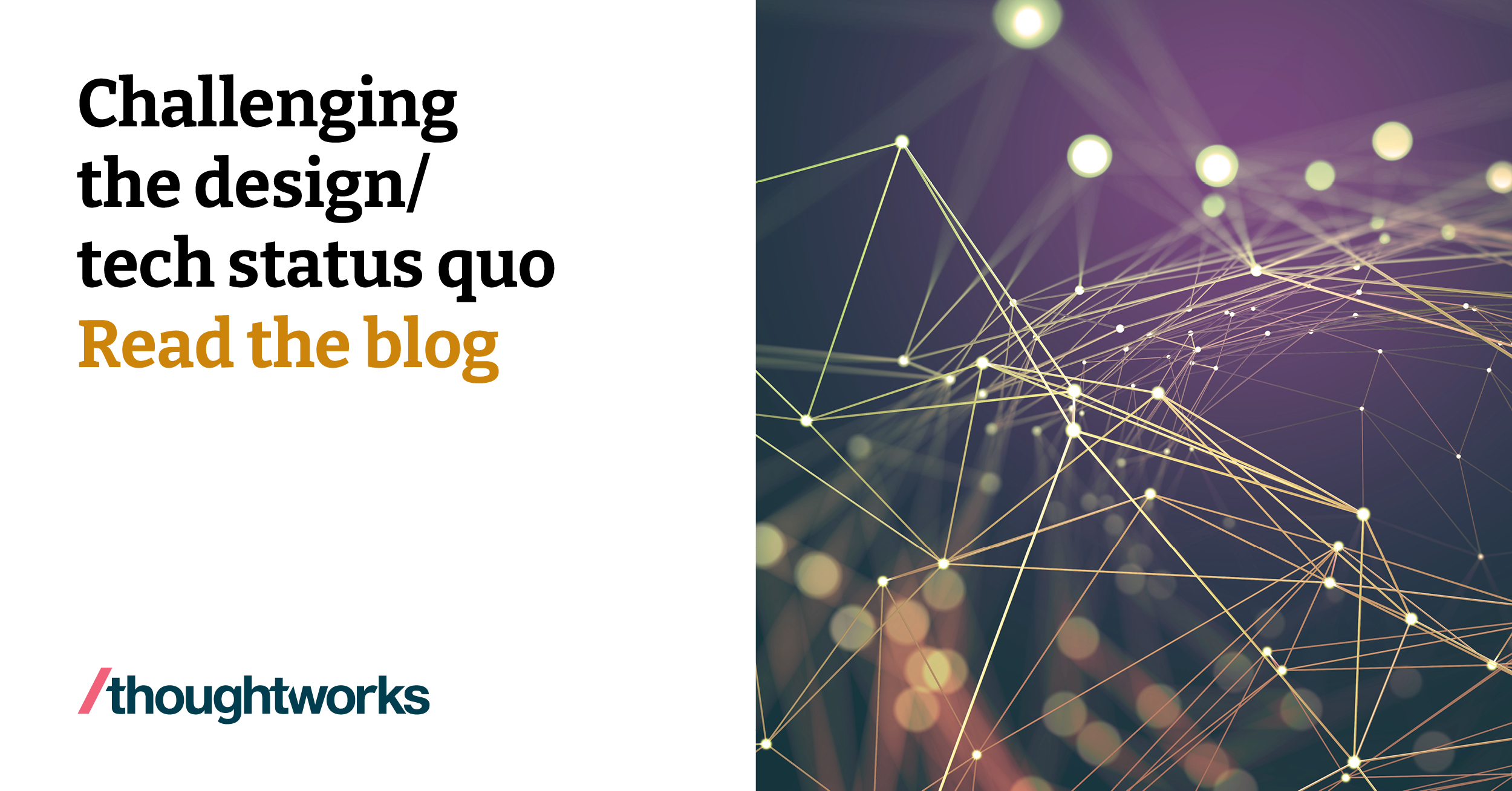 Challenging the design/tech status quo | Thoughtworks