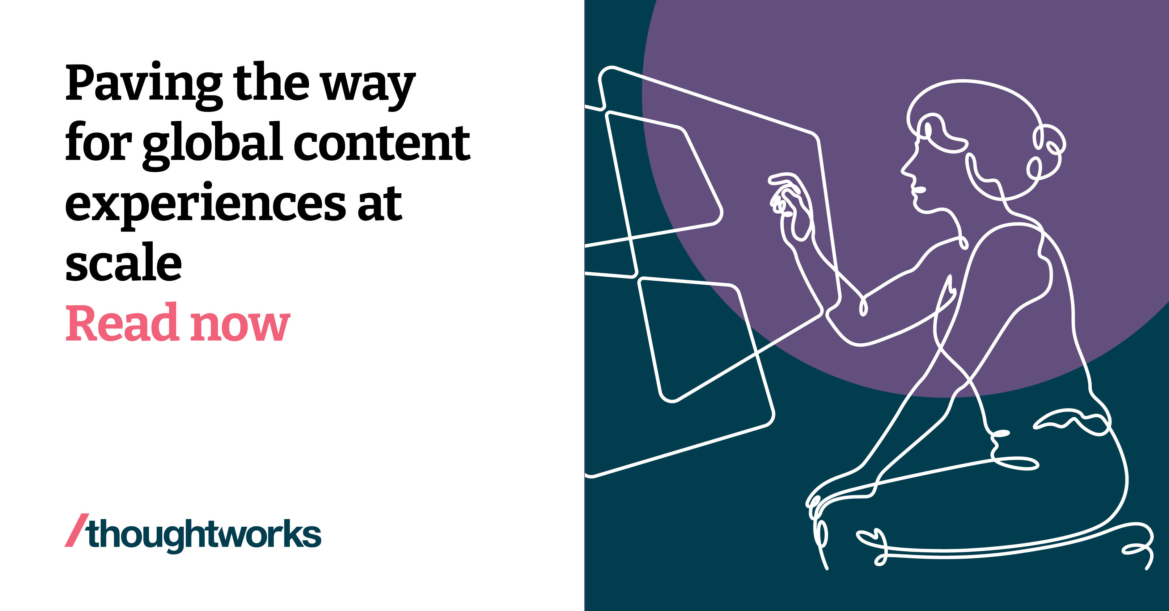 Getting set for global content delivery at scale Thoughtworks