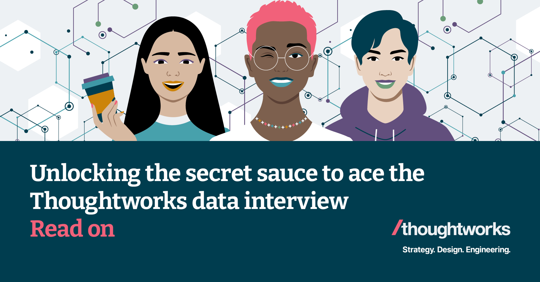 Unlocking the secret sauce to ace the Thoughtworks data interview ...
