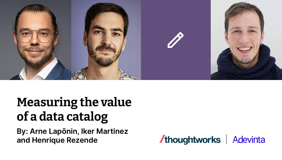 Measuring the value of a Data Catalog Thoughtworks