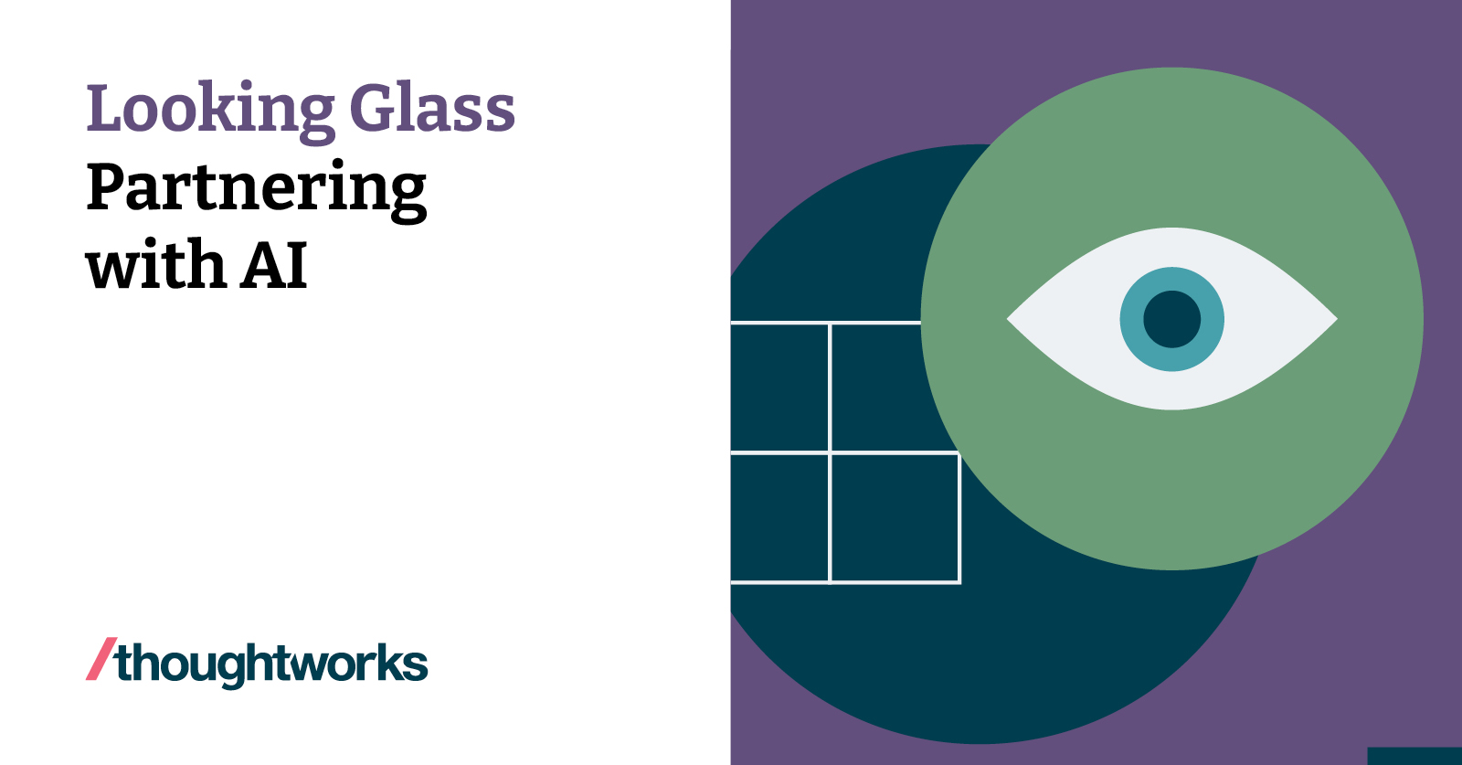 Lens one — Partnering with AI Thoughtworks