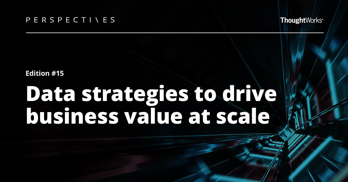 Data Strategy And Operating Model | Perspectives | Thoughtworks
