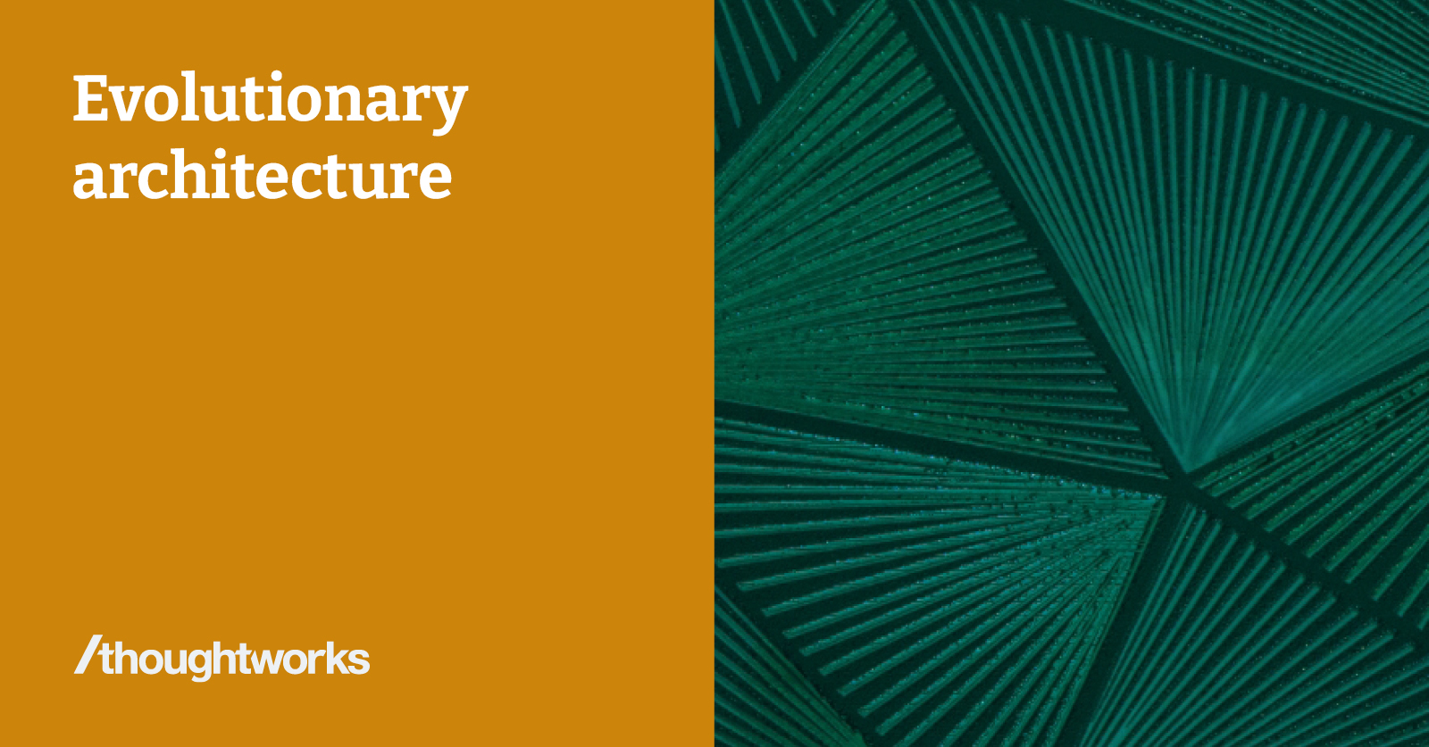 Evolutionary Architecture Insights | Thoughtworks