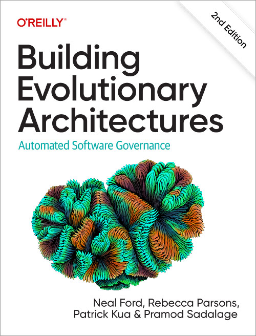Building Evolutionary Architectures 2nd Edition book cover