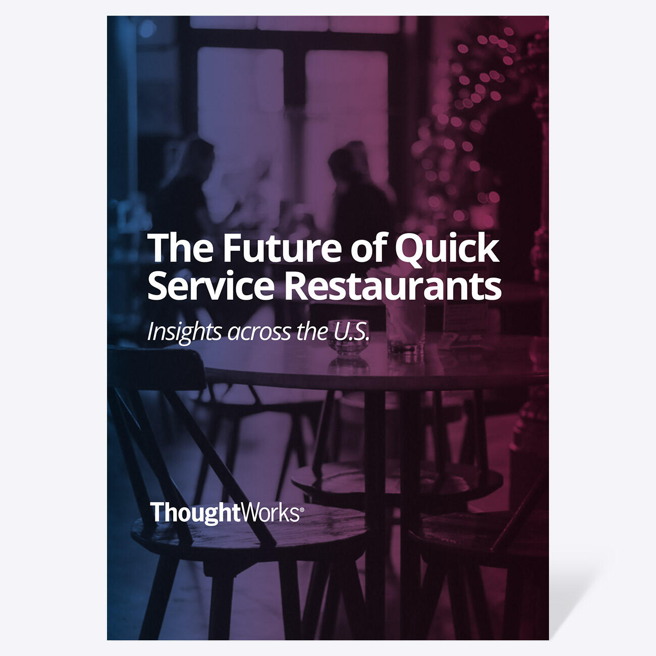 Future of Quick Service Restaurants