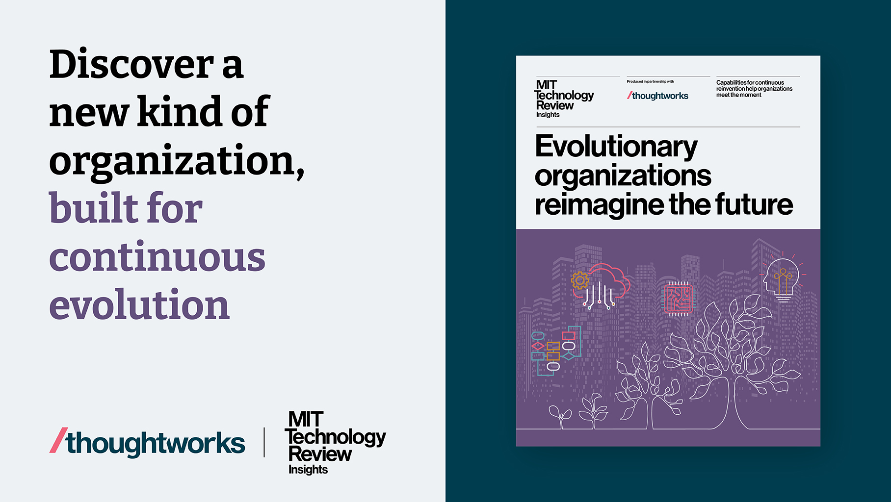 Left: Discover a new kind of organization, built for continuous evolution. Right: the cover page of the MIT Report